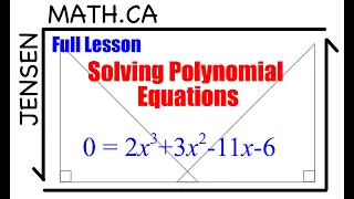 2.3 Solving Polynomial Equations (full lesson) | grade 12 MHF4U | jensenmath.ca