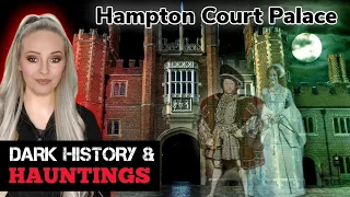 Hampton Court Palace The Most Haunted Location in the UK : Dark History & Hauntings.