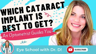 Which Cataract Implant Should You Get? | Eye Doctor Explains Intraocular Lenses