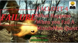 What Happens When you Fail a Minutemen Quest Fallout 4