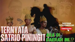 🔴TERNYATA‼️SATRIO PININGIT ADA DI DAERAH SINI⁉️PERSIAPKAN DIRI KALIAN..⁉️