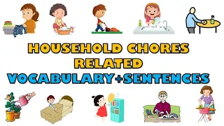 Household Chores related Vocabulary+Sentences
