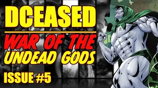 DCeased: War of the UNDEAD GODS! ( issue 5, 2022)