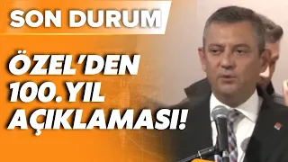 SON DURUM! Özgür Özel'den 100. yıl programında açıklama!