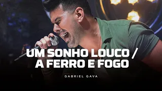 Gabriel Gava - Um sonho louco/A ferro e fogo [DVD Rolo e Confusão 3]