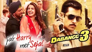 Jab Harry Met Sejal Biggest Worldwide Opener, Salman's Dabangg 3 Release Date Announced