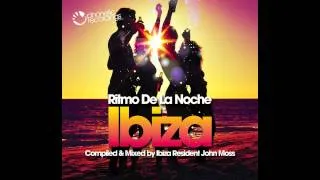 Ritmo De La Noche - Mixed by Ibiza Resident John Moss (Mini Preview)