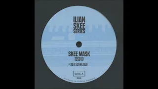 Skee Mask - Dub Schneider [ISS010]