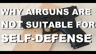 Why Airguns Are NOT Suitable for Self Defense