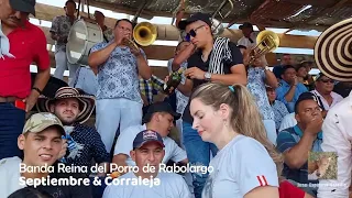 ✅🔥SEPTIEMBRE & CORRALEJA 🦬 - Banda Reina del Porro de Rabolargo