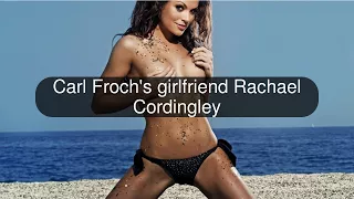 Carl Froch's girlfriend Rachael Cordingley