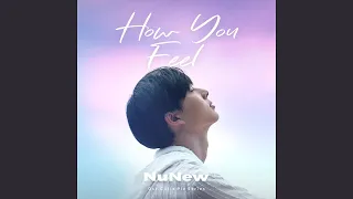 How You Feel (From "นิ่งเฮียก็หาว่าซื่อ cutie pie series")