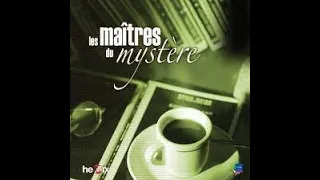 Les Maîtres du mystère - Un bien grand voyage -