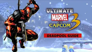 (Ultimate Marvel vs Capcom 3) Deadpool complete guide