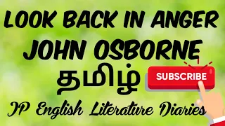 Look Back in Anger by John Osborne Summary in Tamil