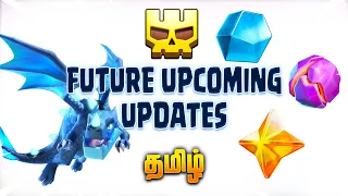 Clash of Clans Future Updates - Explained (Tamil)