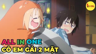 ALL IN ONE | Cô Em Gái Hai Mặt Siêu Lười Của Tôi | Review Phim Anime Hay | Tóm Tắt Anime Hay