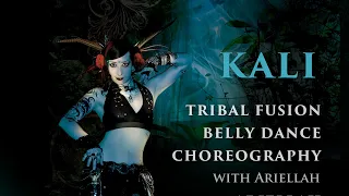 Tribal Fusion belly dance Ariellah - "Kali" advanced choreography instant video