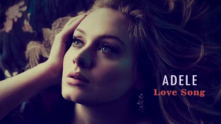 ADELE "Love Song" (with lyrics)