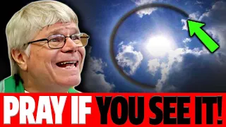 Fr. Jim Blount: If You See This Sign In The Sun, Urgently Pray! - Great Warning From Our Lady