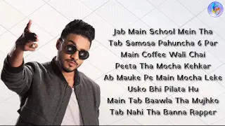 Main Wahi Hoon Lyrics Video - Raftaar  l School Rap Song l HD