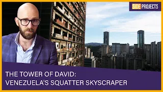 The Tower of David: Venezuela's Squatter Skyscraper