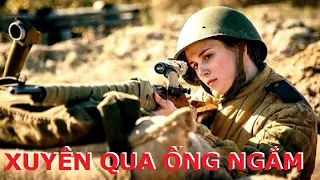 Xuyên qua ống ngắm | Câu chuyện về nữ xạ thủ bắn tỉa huyền thoại Xô Viết thời Thế chiến 2 (sx 2022)