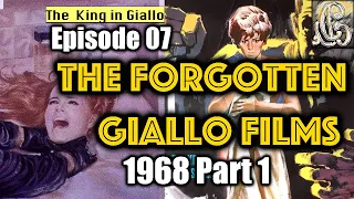 The Forgotten Giallo Films Episode 07, 1968 Part 1 | TheKingInGiallo