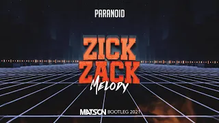 Paranoid - Zick Zack Melody (Matson Bootleg 2021) + DL