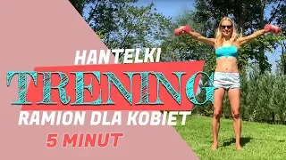 Trening ramion dla kobiet 💪🏻👱🏻‍♀️ 5 minut z hantelkami | Ola Żelazo