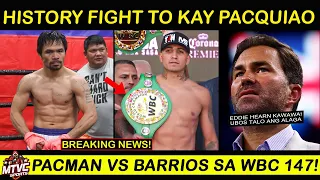 BREAKING: PACQUIAO lalaban sa WBC title ni Mario Barrios | Hearn Ubos mga Alaga