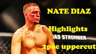 Nate Diaz - 2pac uppercut ( Motivation video )