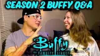 Buffy the Vampire Slayer season 2 Q&A stream