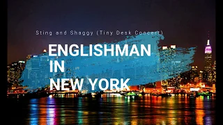 Englishman In New York - Sting & Shaggy [Tiny Desk Concert] (Subtitulado en Español)
