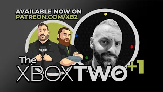 XB2+1 (Ep. 16) Talking Xbox with XBOXERA'S JON CLARKE