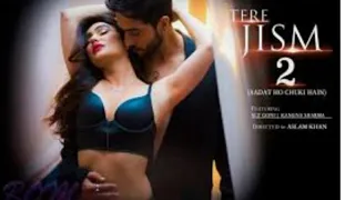 Tere jism 2-official music video (Sara Khan & Angad Hasija