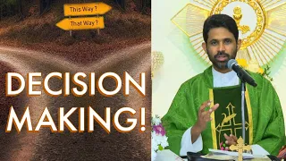 Fr Antony Parankimalil VC - Decision Making!