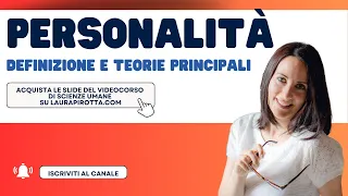 15. La personalità: definizione, funzioni, teorie