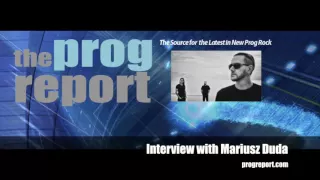 Mariusz Duda Interview 2 - The Prog Report