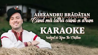 Cand ma latra cainii-n drum - KARAOKE - instrumental ( @AlexandruBradatan )