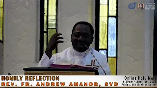 Homily Reflection of Rev. Fr. Andrew Amanor, SVD