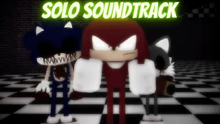 Solo Soundtrack | [BETA] Sonic.EXE: The Disaster