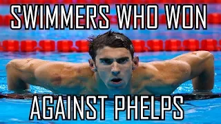 5 SWIMMERS WHO WON AGAINST PHELPS!!