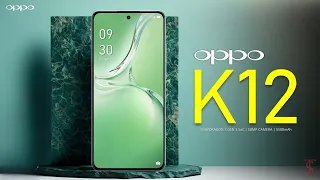 Oppo K12 Price, Official Look, Design, Camera, Specifications, 12GB RAM, Features | #OppoK12 #oppo