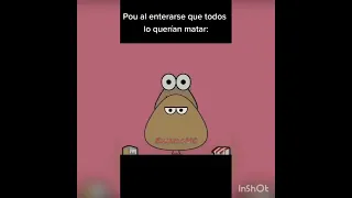 Pou al enterarse que todos los querían matar :                #memes #minecraft #xd #recomendado