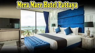 Mera Mare Hotel Pattaya Reviews | Mera Mare Hotel Pattaya Thailand | Luxury Pattaya Hotel