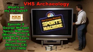VHS Archaeology: EP09 - George Michael Sports Machine: Final Episode of 1989 (Partial)