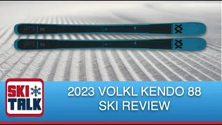 2023 Völkl Kendo 88 Review from SkiTalk.com