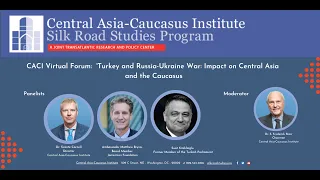 Turkey and the Russia-Ukraine War: Impact on Central Asia and the Caucasus