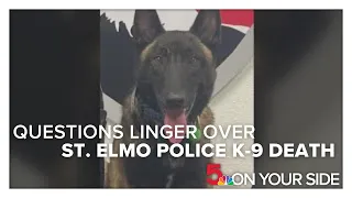 Questions linger over St. Elmo police K-9 death